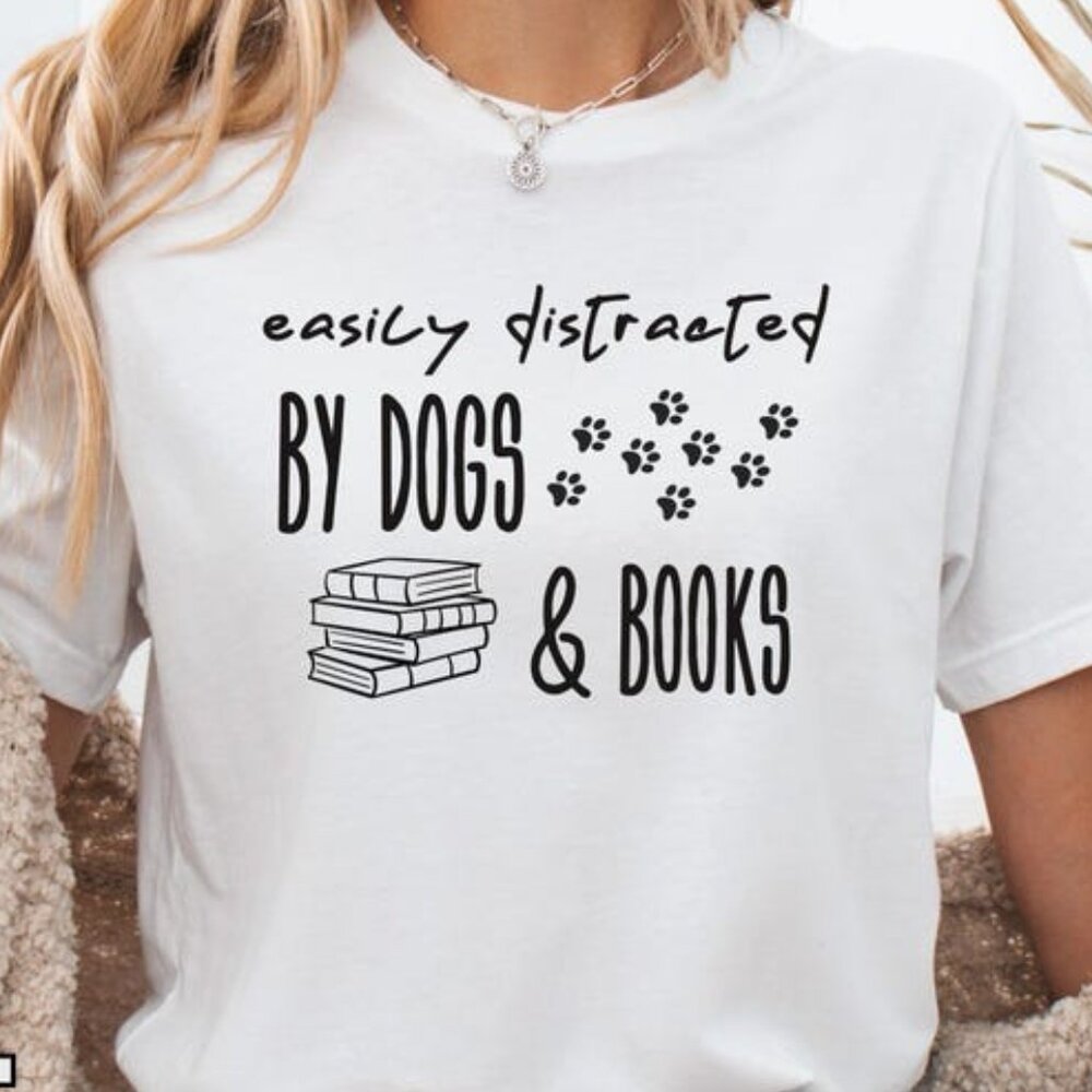 Easily Distracted By Dogs And Books Tee